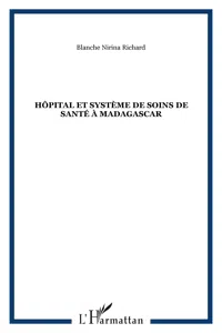 Hôpital et système de soins de santé à Madagascar_cover