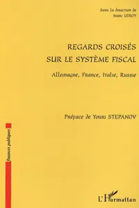 Regards croisés sur le système fiscal_cover