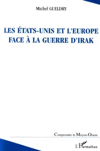 Les Etats-Unis et l'Europe face à la guerre d'Irak_cover