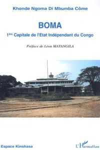 Boma 1ère capitale de l'Etat Indépendant du Congo_cover