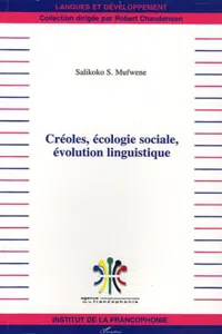 Créoles, écologie sociale, évolution linguistique_cover