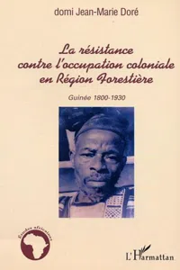 La résistance contre l'occupation coloniale en Région Forestière_cover