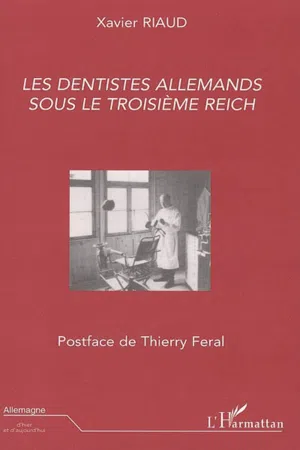 Les dentistes allemands sous le troisième Reich