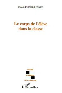 Le corps de l'élève dans la classe_cover