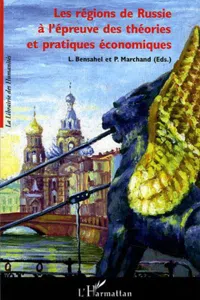 Les régions de Russie à l'épreuve des théories et pratiques économiques_cover