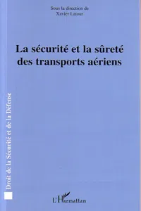 La sécurité et la sûreté des transports aériens_cover