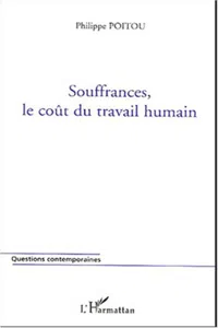 Souffrances, le coût du travail humain_cover