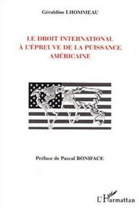 Le droit international à l'épreuve de la puissance américaine_cover