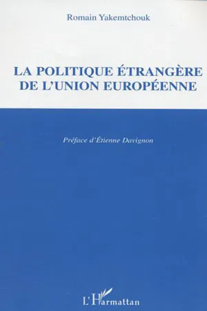 La politique étrangère de l'Union européenne