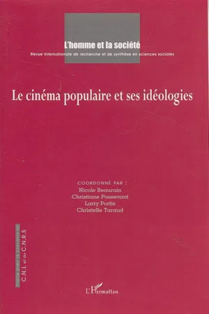 Le cinéma populaire et ses idéologies