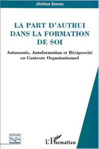 La part d'autrui dans la formation de soi_cover