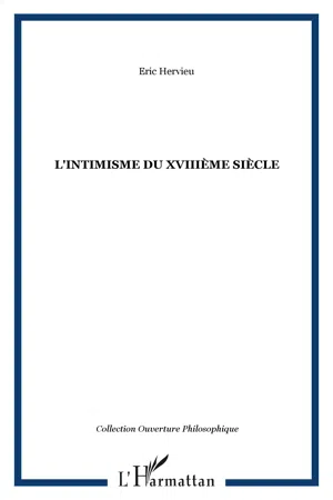 L'intimisme du XVIIIème siècle