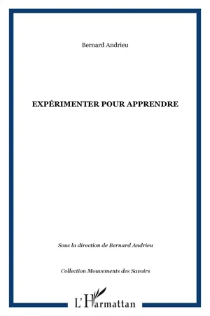 Expérimenter pour apprendre