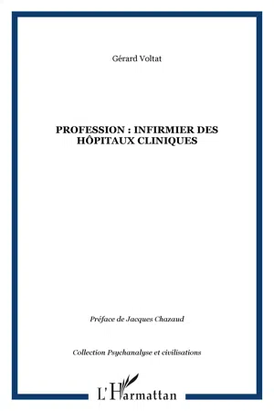 Profession : infirmier des hôpitaux cliniques