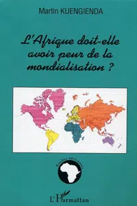 L'Afrique doit-elle avoir peur de la mondialisation ?_cover