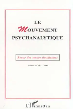 Le Mouvement Psychanalytique Vol. III, 1