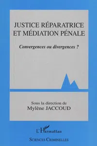 Justice réparatrice et médiation pénale_cover