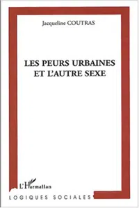 Les Peurs urbaines et l'autre sexe_cover