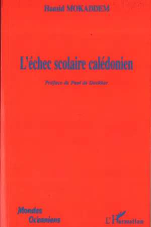 L'ÉCHEC SCOLAIRE CALÉDONIEN