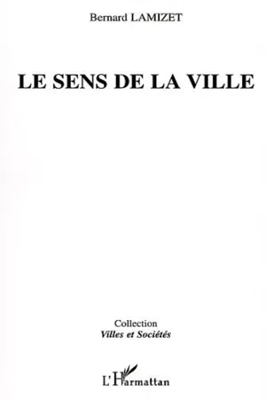 LE SENS DE LA VILLE