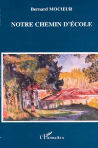 NOTRE CHEMIN D'ECOLE_cover