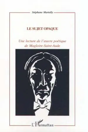 LE SUJET OPAQUE