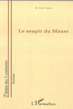 LE SOUPIR DU MAURE