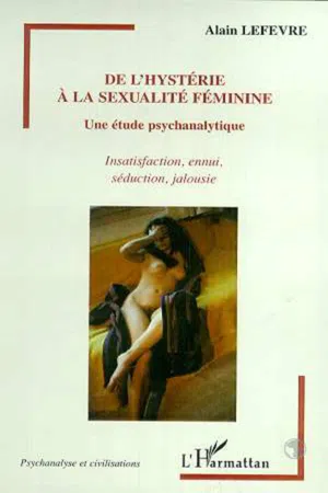 HYSTERIE (DE L') A LA SEXUALITE FEMININE