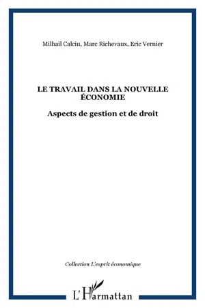 LE TRAVAIL DANS LA NOUVELLE ÉCONOMIE