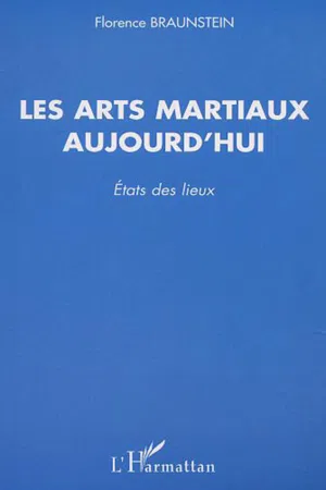 Les arts martiaux aujourd'hui