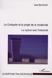 LE CORBUSIER ET LE PROJET DE LA MODERNITÉ_cover