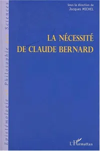 LA NÉCESSITÉ DE CLAUDE BERNARD_cover