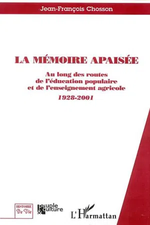 LA MÉMOIRE APAISÉE