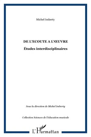 DE L'ECOUTE A L'ŒUVRE