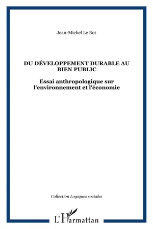 DU DÉVELOPPEMENT DURABLE AU BIEN PUBLIC