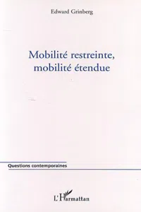 MOBILITÉ RESTREINTE, MOBILITÉ ÉTENDUE_cover