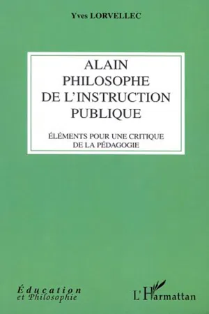 ALAIN PHILOSOPHE DE L'INSTRUCTION PUBLIQUE