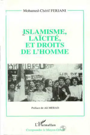 Islamisme, laïcité et droits de l'homme