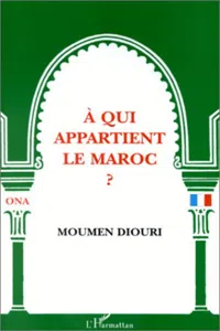 A qui appartient le Maroc ?_cover