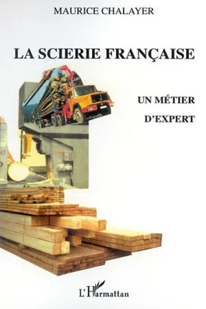 LA SCIERIE FRANÇAISE