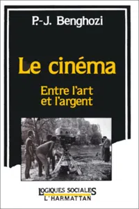 Le cinéma, entre l'art et l'argent_cover