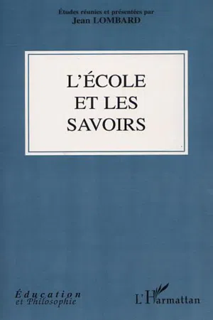 L'ÉCOLE ET LES SAVOIRS