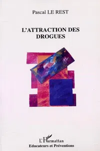 L'ATTRACTION DES DROGUES_cover