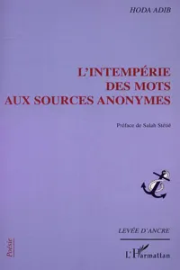 L'INTEMPÉRIE DES MOTS AUX SOURCES ANONYMES_cover