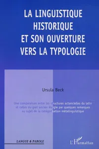 LA LINGUISTIQUE HISTORIQUE ET SON OUVERTURE VERS LA TYPOLOGIE_cover