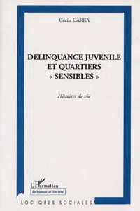 DÉLINQUANCE JUVÉNILE ET QUARTIERS " SENSIBLES "_cover