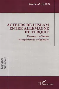 ACTEURS DE l'ISLAM ENTRE ALLEMAGNE ET TURQUIE_cover