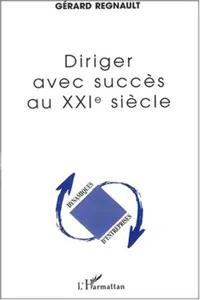 DIRIGER AVEC SUCCÈS AU XXIe SIÈCLE_cover