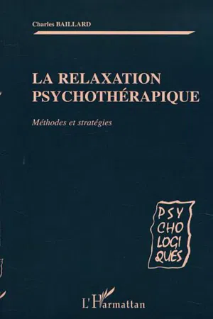 LA RELAXATION PSYCHOTHÉRAPIQUE