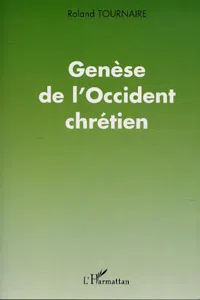 GENÈSE DE L'OCCIDENT CHRÉTIEN_cover